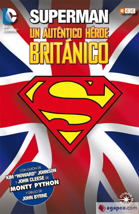 SUPERMAN - UN AUTENTICO HÉROE BRITÁNICO - TAPA BLANDA