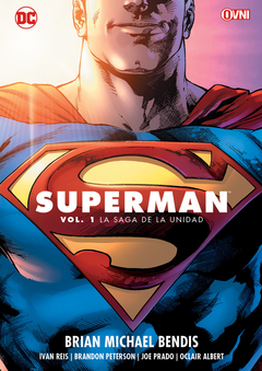 SUPERMAN DE BRIAN MICHAEL BENDIS VOL.1: LA SAGA DE LA UNIDAD