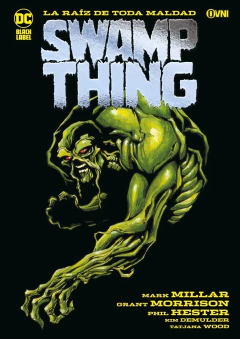 SWAMP THING - RAÍZ DE TODA MALDAD - TAPA BLANDA