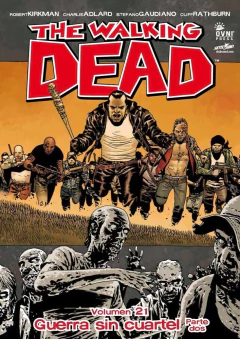 THE WALKING DEAD TOMO 21 -TAPA BLANDA