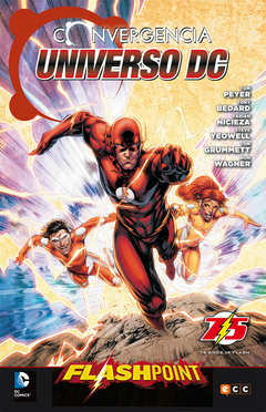 EL UNIVERSO DC - CONVERGE EN FLASHPOINT - TAPA BLANDA