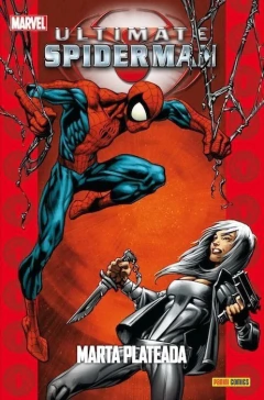 ULTIMATE SPIDERMAN - 17 - MARTA PLATEADA - TAPA DURA