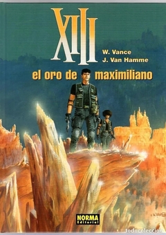 XIII N º 17: EL ORO DE MAXIMILIANO - TAPA DURA