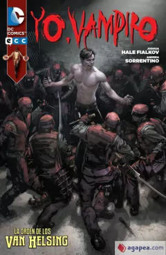 YO, VAMPIRO - LA ORDEN DE LOS VAN HELSING - TAPA BLANDA