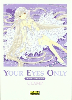 YOUR EYES ONLY: CHI PHOTOGRAFICS - TAPA BLANDA