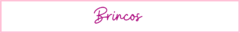 Banner da categoria  Brincos