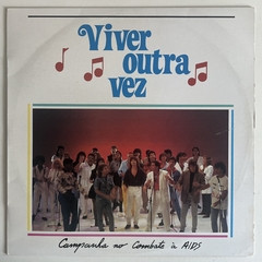 VIVER OUTRA VEZ - CAMPANHA NO COMBATE À AIDS - comprar online