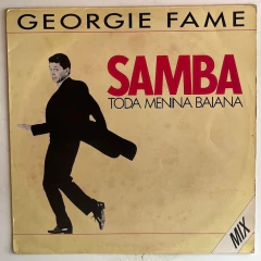 GEORGIE FAME - SAMBA - TODA MENINA BAIANA - 1986 - comprar online