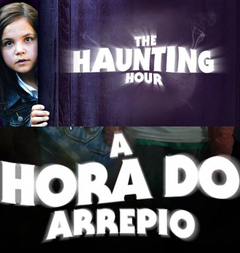 A Hora do Arrepio - Três temporadas completas