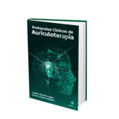LIVRO PROTOCOLOS CLÍNICOS DE AURICULOTERAPIA - SAPIENS
