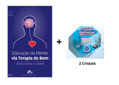 Livro Educação da Mente via Terapia do Bem + 2 Cristais Radiônicos