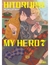 HITORIJIME MY HERO 7