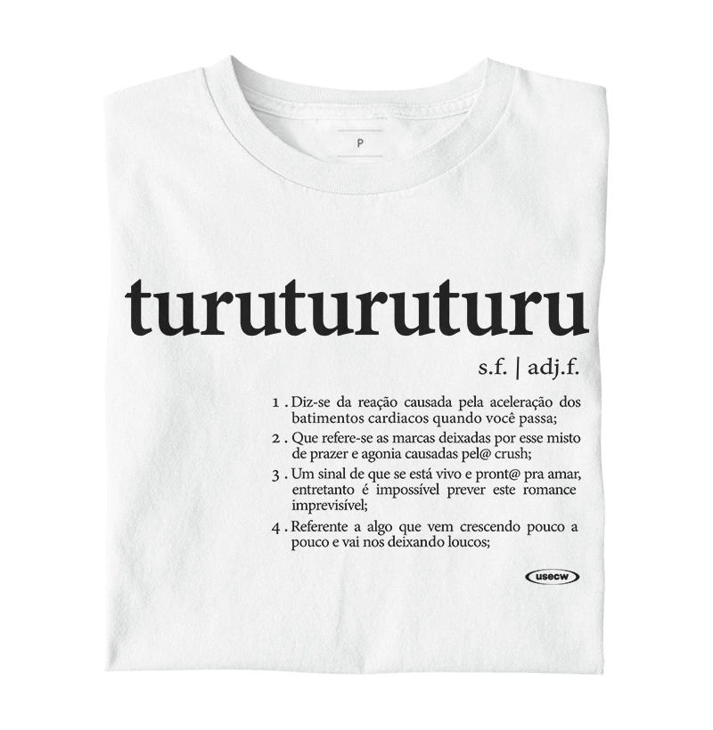 Camiseta Turuturu definição
