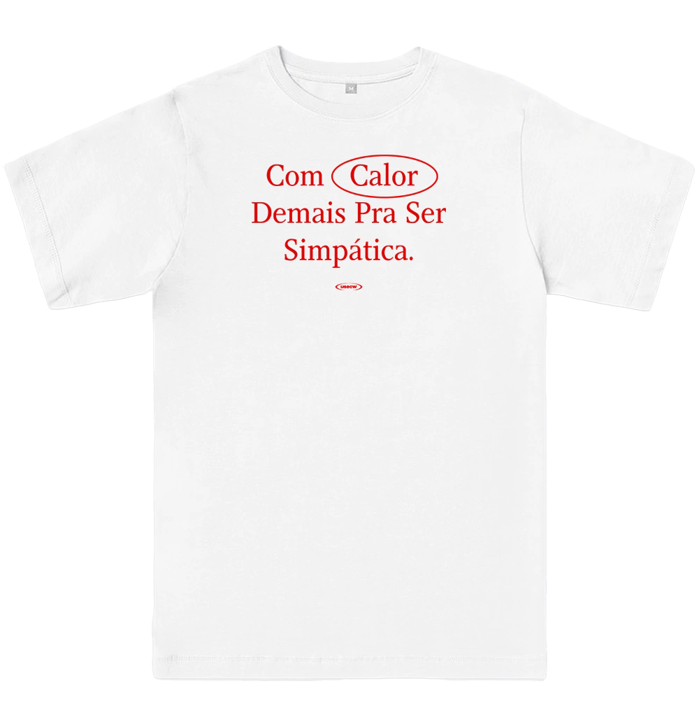 Camiseta Com Calor
