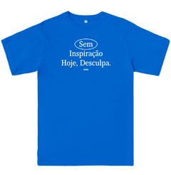 Camiseta Sem inspiração - comprar online