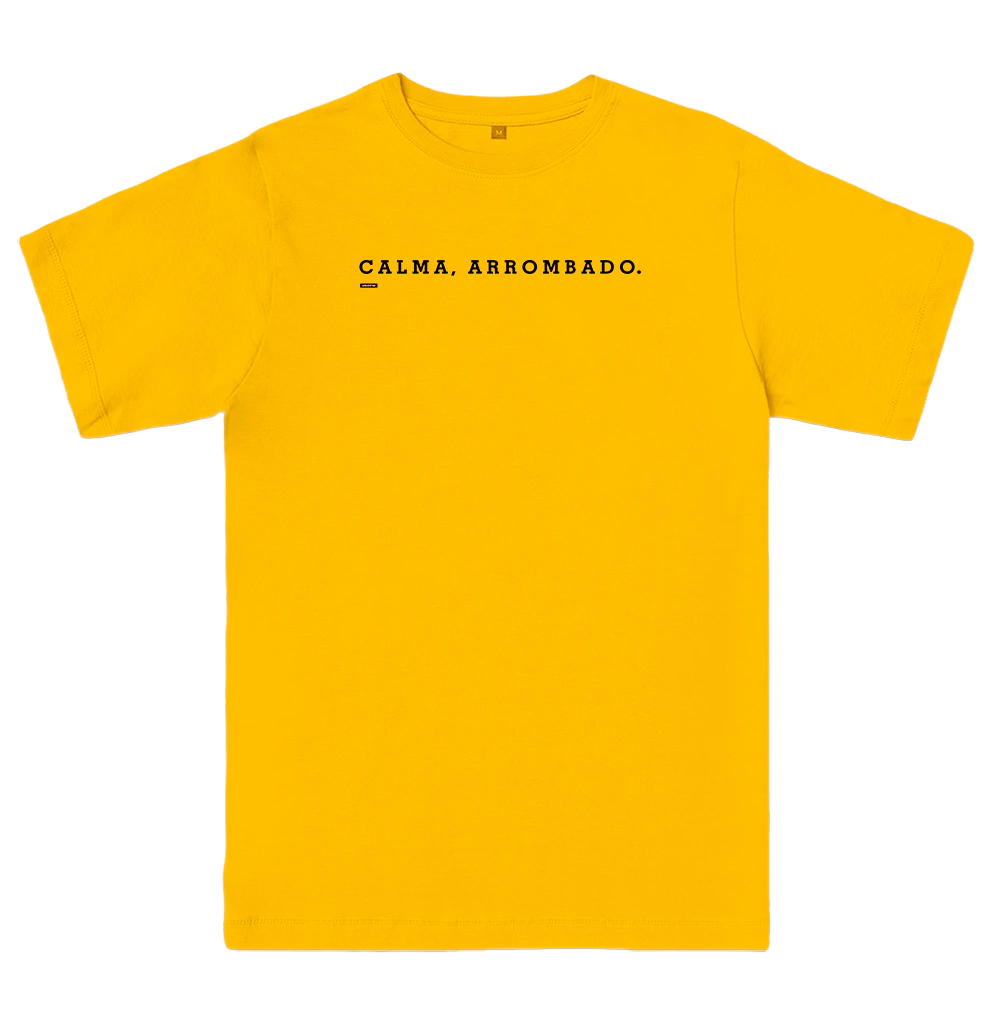 Camiseta Calma Arrombado