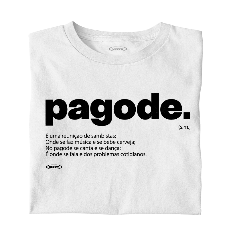 Camiseta Pagode Definição
