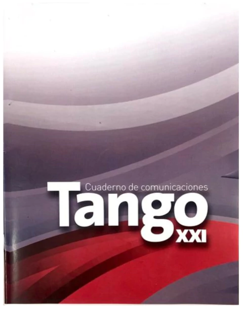CUADERNO DE COMUNICACIONES TANGO XXI TAPAS FLEXIBLES 24 HOJAS