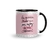 Caneca Cerâmica Lembre-se: Tudo o que Você É, é Suficiente 325ml - comprar online