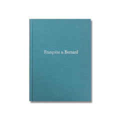 FRANÇOISE & BERNARD