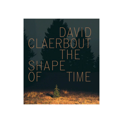 THE SHAPE OF TIME- DAVID CLAERBOUT
