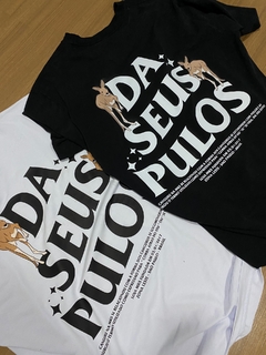 CAMISETA TUBULAR PREMIUM '' DA SEUS PULOS '' - EDIÇÃO ESPECIAL 6 ANOS