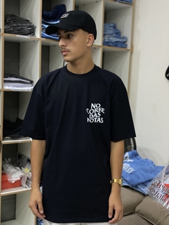 CAMISETA PREMIUM MKS - NO CORRE DAS NOTAS - ESTAMPA FRENTE E COSTAS - comprar online