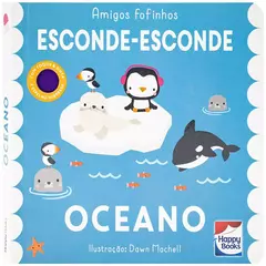 AMIGOS FOFINHOS - ESCONDE- ESCONDE: OCEANO/ happy books