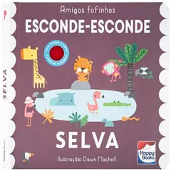 AMIGOS FOFINHOS - ESCONDE- ESCONDE: SELVA/ happy books