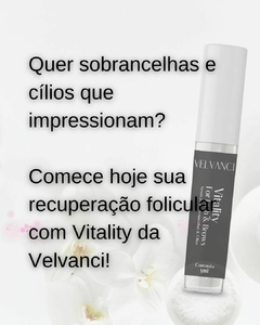 Vitality - Velvanci - Cílios da Dani - Velvanci