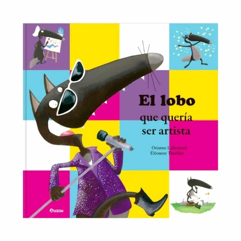 El lobo que queria ser artista - Orianne Lallemand - comprar online
