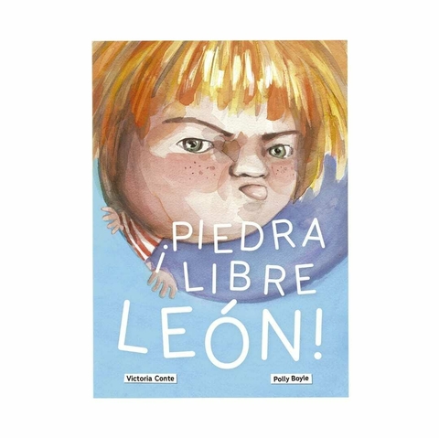 Piedra libre León - Victoria Conte & Polly Boyle