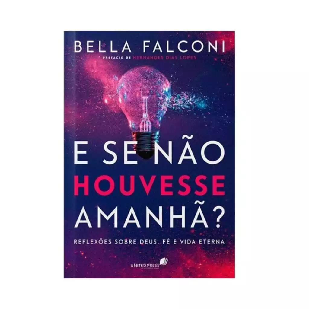 E se não houvesse amanhã?