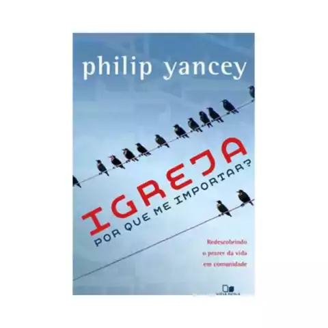 Igreja Por que me importar?