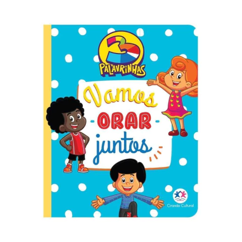 3 Palavrinhas Vamos Orar Juntos