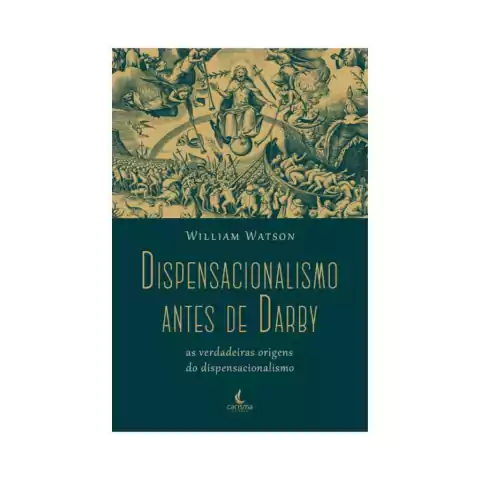 Dispensacionalismo antes de Darby