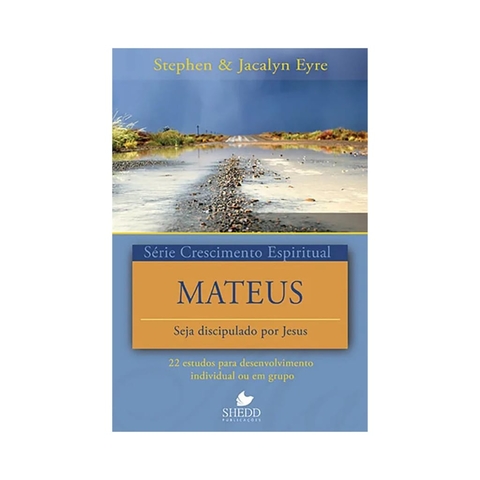 Mateus - Série Crescimento espiritual