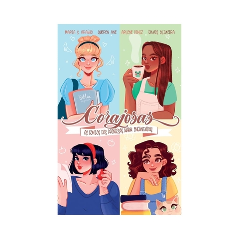 Corajosas, Os contos das princesas nada encantadas