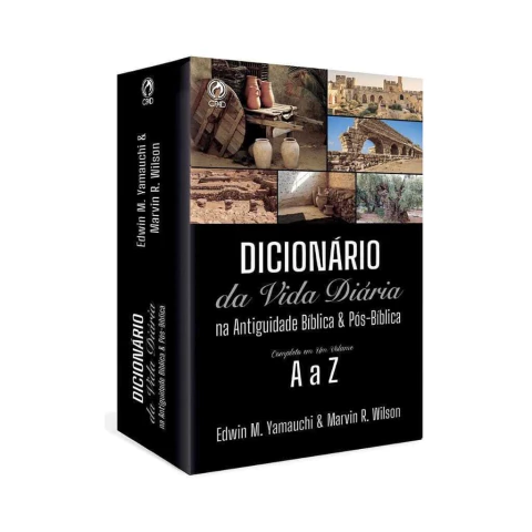 Dicionário da Vida Diária na Antiguidade Bíblica & Pós Bíblica