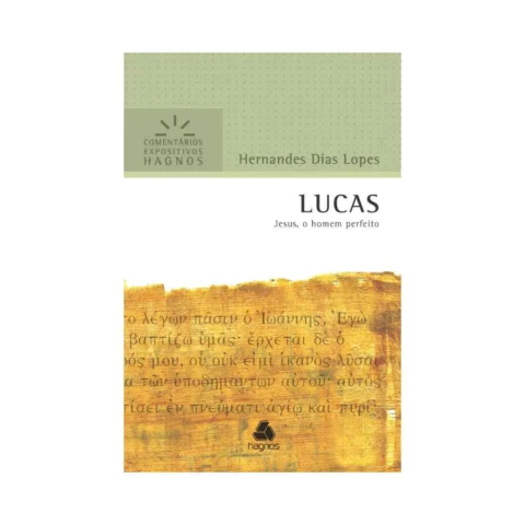 Lucas, Comentários Expositivos Hagnos