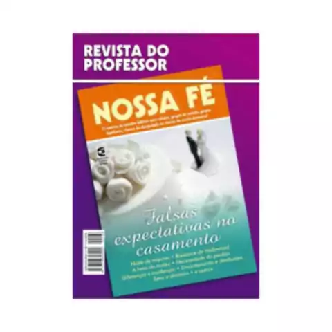 Nossa Fé - Falsas expectativas no casamento - Professor