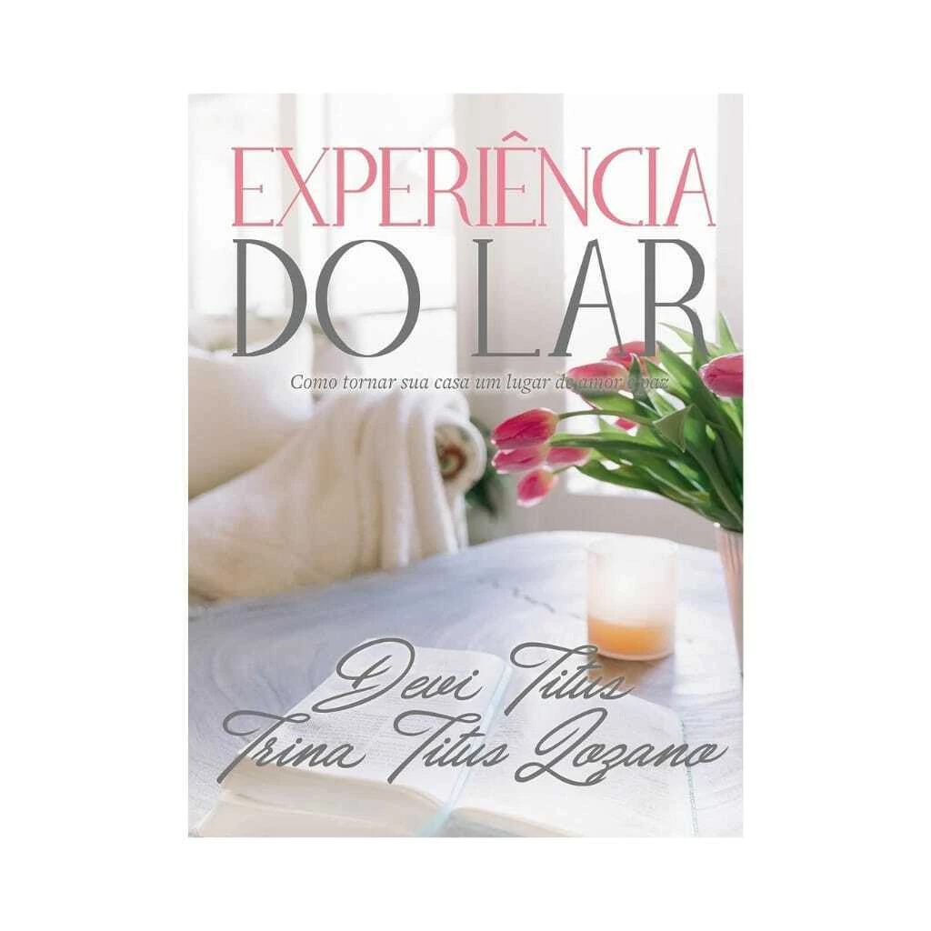Experiência do Lar
