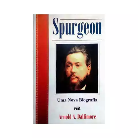 Spurgeon, Uma Nova Biografia