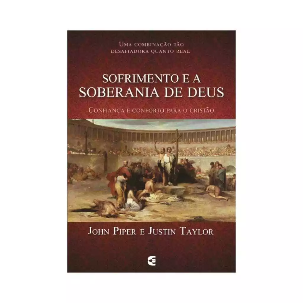 Sofrimento e Soberania de Deus
