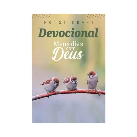 Meus dias com Deus - Pássaros - Devocional