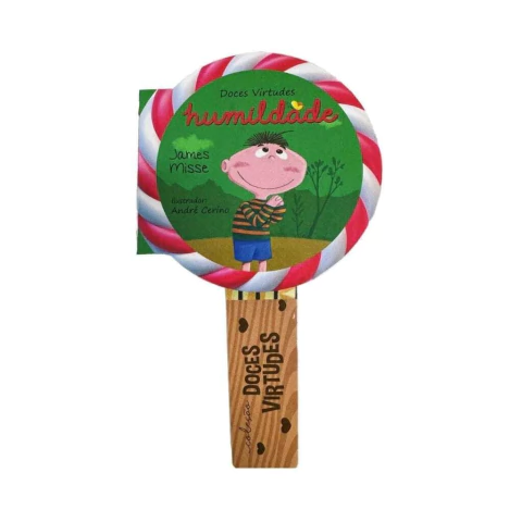 Doces Sentimentos - Humildade