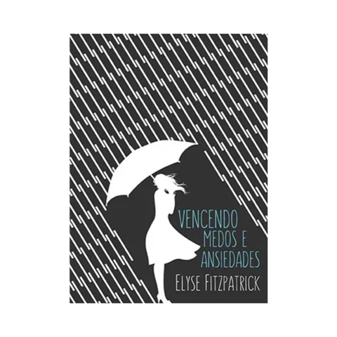 Vencendo medos e ansiedades