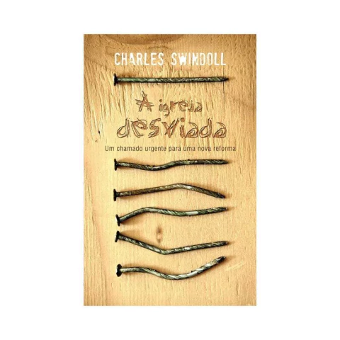 A igreja desviada: Um chamado urgente para uma nova reforma
