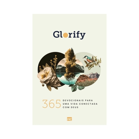 Glorify: 365 devocionais para uma vida conectada com Deus
