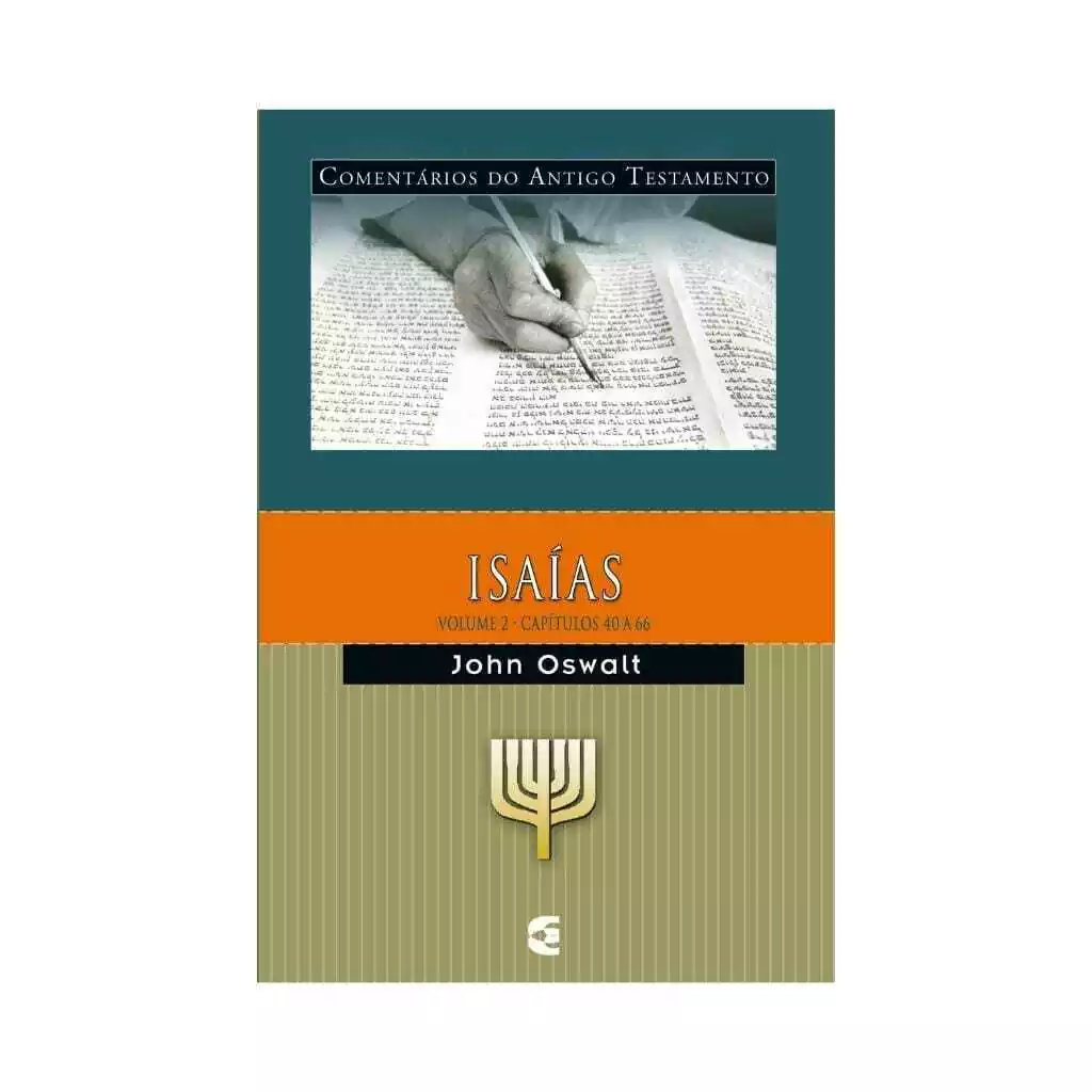 Isaias, Volume 2, 40-66, Comentários do Antigo Testamento